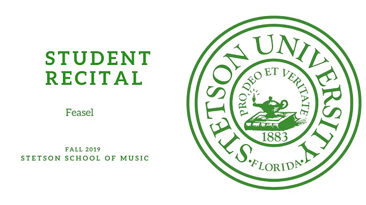 Stetson University - Student Recital - Feasel