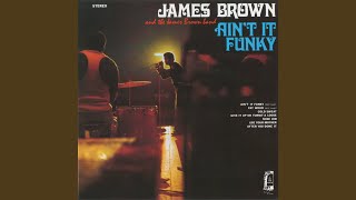 Video thumbnail of "James Brown - Ain't It Funky Now (Parts 1 and 2)"