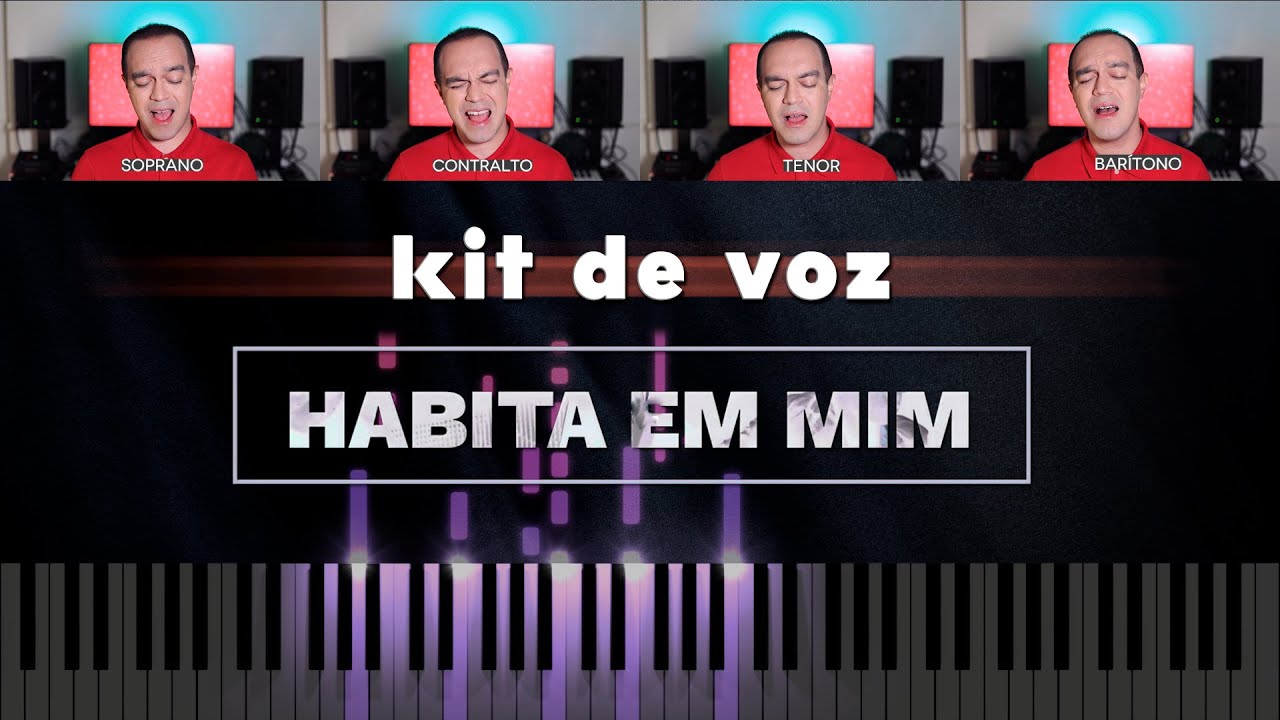 🔴 HABITA EM MIM - Adoradores 4 - KIT DE VOZ (Juntando as Vozes)