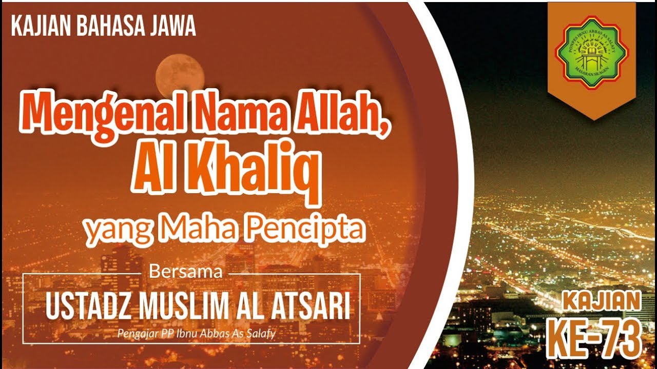 kajian Bahasa  Jawa  Mengenal Nama  Allah Al Khaliq 