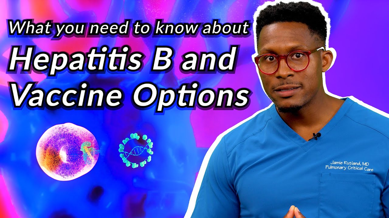 What you need to know about Hepatitis B and vaccine options - YouTube