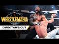 Director S Cut Of Roman Reigns Vs CM Punk Vs Seth Rollins WrestleMania 41
