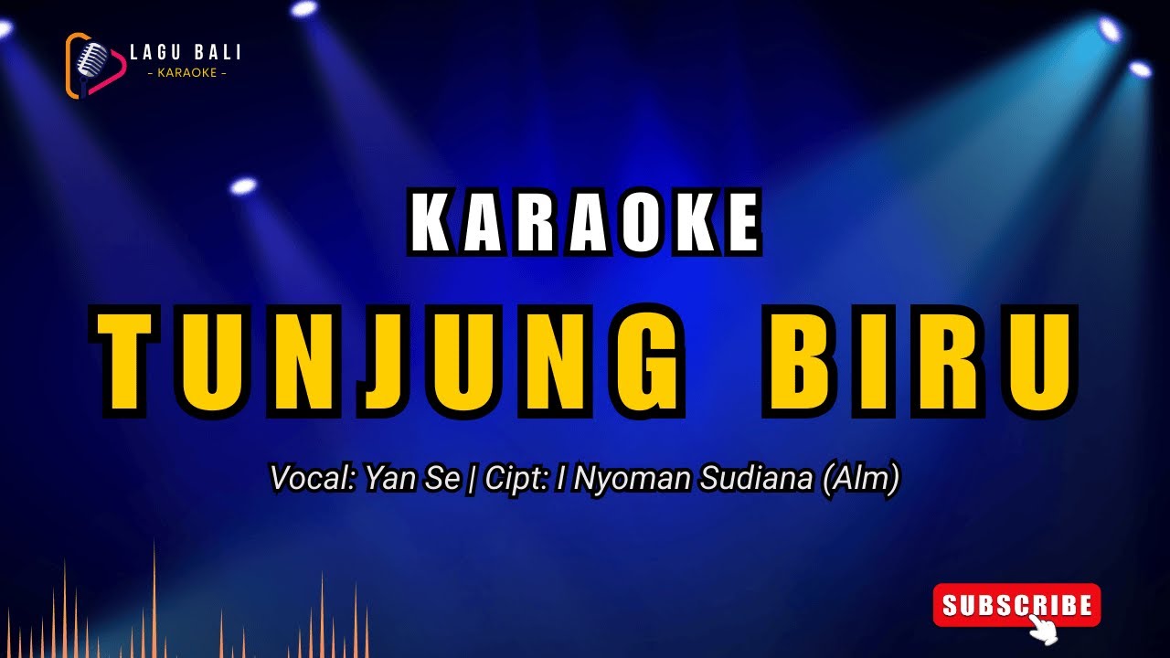 Karaoke Tunjung Biru - Yan Se | Lagu Bali Karaoke