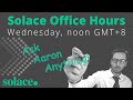 Solace Office Hours: APAC - Dec 9, 2020