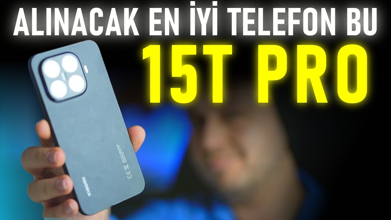 Xiaomi 15T PRO - ALINACAK EN İYİ TELEFON BU !