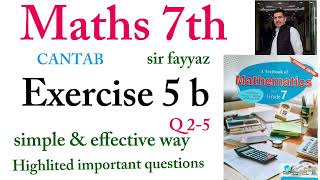 Maths class 7th | CANTAB |exercise 5 b | ex 5 b | Q 2-5 | unit 5 | sir fayyaz | grade 7