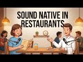 Polite English at Restaurants That Actually Works #englishconversation #speakenglish #beginner