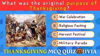Thanksgiving Quiz Trivia Questions and Answers to Test Your Holiday General Knowledge