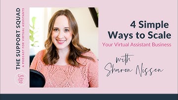 4 Simple Ways to Scale Your Virtual Assistant Business