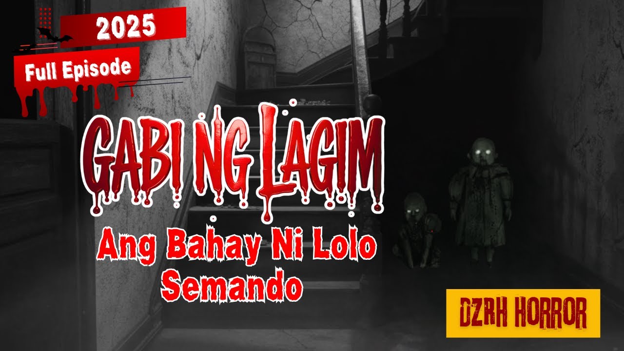 Gabi Ng Lagim - Ang Bahay Ni Lolo Semando | DZRH Classic Radio Horror 2025 (Full Episode)