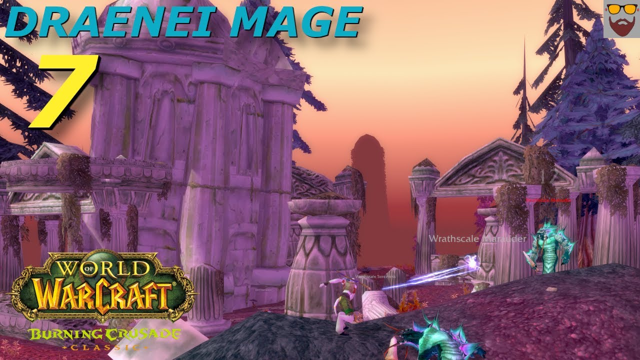 Let's Play World of Warcraft TBC Classic Draenei Mage Part 7