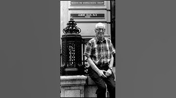 Wisdom of Albert Ellis | Unconditional self acceptance vs Conditional self esteem #selfacceptance