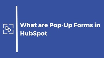 How to create & use pop up forms in Hubspot