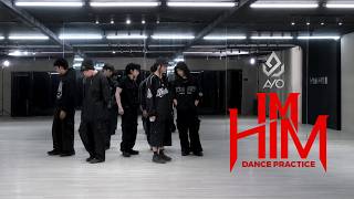 AYO - I'm Him (Dance Practice Video)