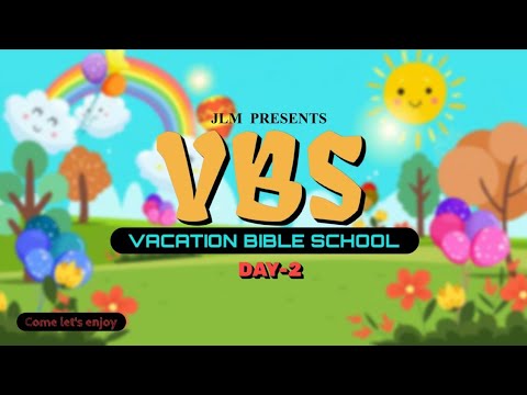 JLM VBS Day 2