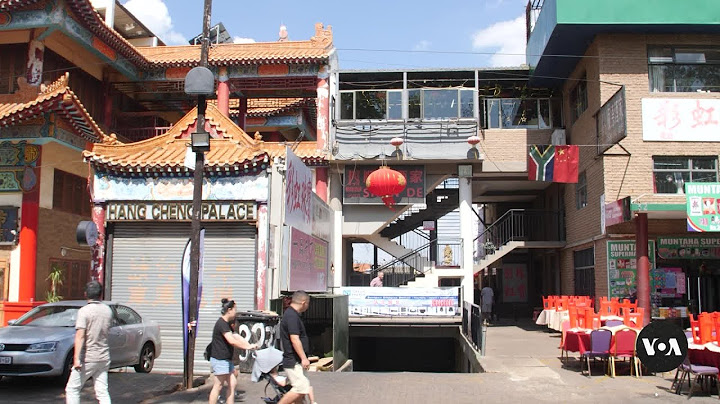 Johannesburg: The Evolving Face of Chinatown and South African Chinese | VOANews