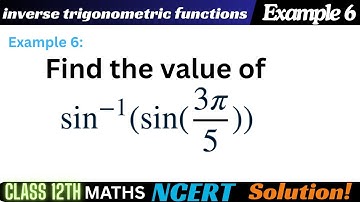 Example 6 Chapter 2 Inverse trigonometric functions Class 12 Math | Example 6 Class12 Ch 2 NCERT