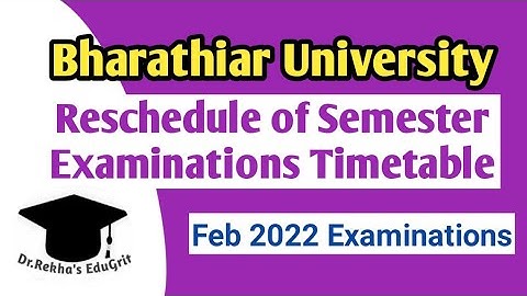 Reschedule of Semester Examinations Timetable || Bharathiar University