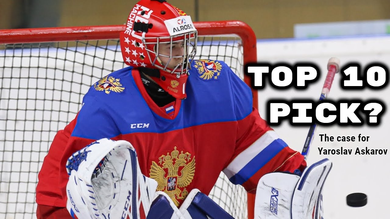 Is Yaroslav Askarov a Top 10 Pick? | 2020 NHL Draft Discussion | Mock Draft