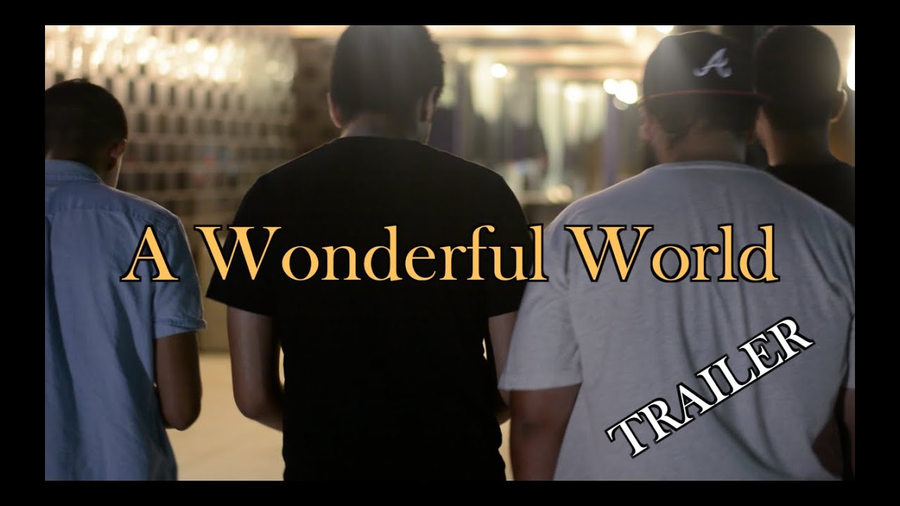 A Wonderful World Teaser Trailer 1 YouTube