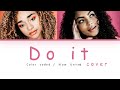 Do it color coded any e melanie COVER by CHLOE &amp; HALLE