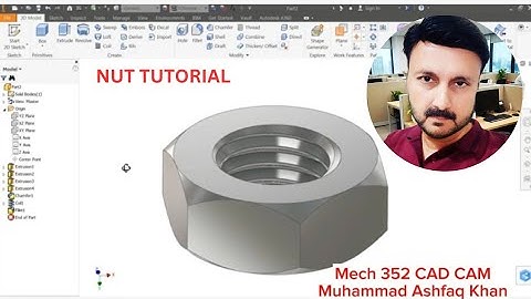 Autodesk Inventor Tutorial Nut || DAE || Mech 352 CAD CAM
