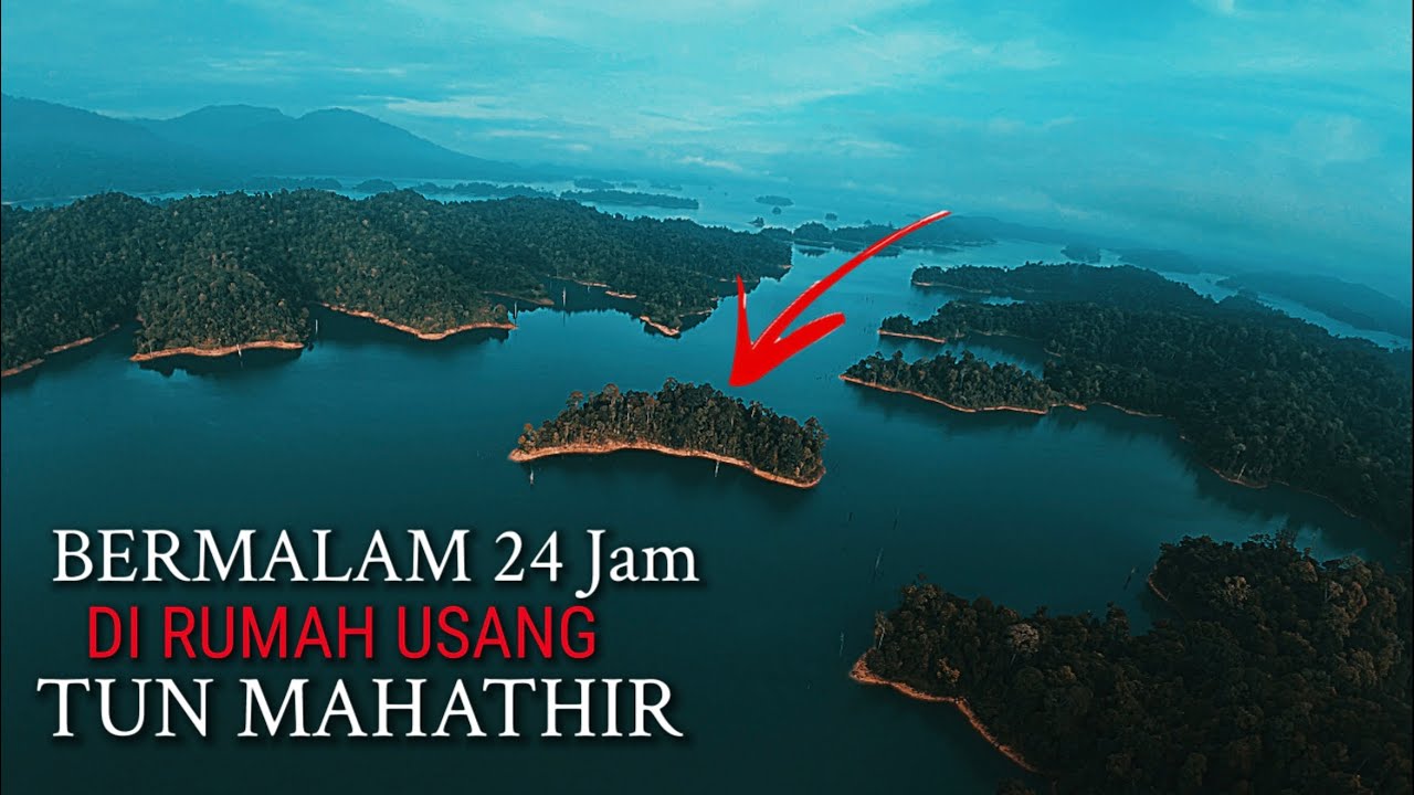 BERMALAM DI Rumah USANG TUN MAHATHIR | TERSEMBUNYI DI PULAU  