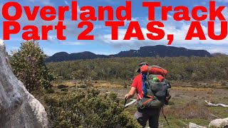 S7 E9 Overland Track (Part 2 of 2) Tasmania, AU November 2018
