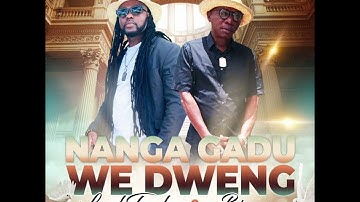 Audio -  Nanga Gadu we Dweng - Lord Fenda & Bincy. ( Vocals by Queen Mary) 