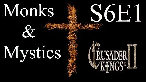 The Polish Witch : CK2 Multiplayer Monks and Mystics DLC : S6E1