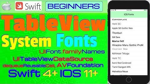 IOS 12, Swift 4.2, Tutorial : How To Make TableView of all iOS system Fonts  ( UIFont )