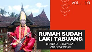 RABAB MINANG RUMAH SUDAH LAKI TABUANG Vol.10 // RABAB CARITO