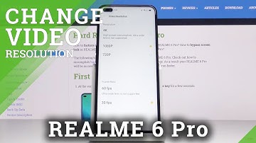 How to Change Video Resolution in Realme 6 Pro – Video Quality