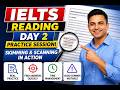 IELTS Reading Day 2 | Practice Session | Skimming &amp; Scanning in Action | Band 7+ Strategy