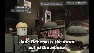 Jane Doe roasts the #### out of the admins: