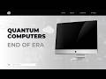 Quantum Computing: End of Classical Computers