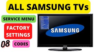 HOW TO OPEN ALL SAMSUNG LED TV SERVICE MENU CODE, FACTORY SETTINGS