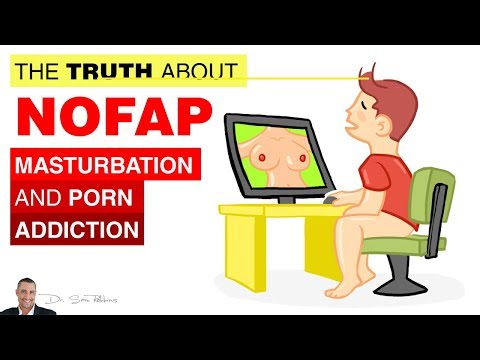  NoFap - Masturbation & Porn Addiction - Dr. Sam Robbins Reveals The REAL Truth