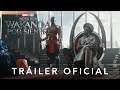 Pantera Negra: Wakanda Por Siempre | Tráiler Oficial | Doblado con subtítulos descriptivos