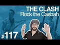 Rock the casbah the clash  ucla 117