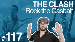 "Rock the Casbah" THE CLASH - UCLA #117