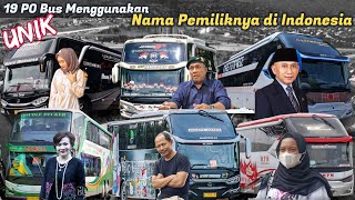 ADA YANG UNIK! 19 PO Bus Menggunakan Nama Pemiliknya di Indonesia