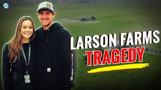 What happened to Chet Larson Wife? Larson Farms Wife Cancer Details