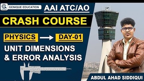 Day 01 II UNIT DIMENSIONS & ERROR ANALYSIS II PHYSICS II Free Crash Course AAI ATC/AO