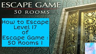 How to Escape Level 17 of Escape Game 1 | Peace Gaming | Escape Level 17 of Escape Game :50 Rooms 1 screenshot 2
