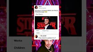 Download Lagu Shoutout to whoever edited Joe Kerry's Wikipedia page. #strangerthings MP3