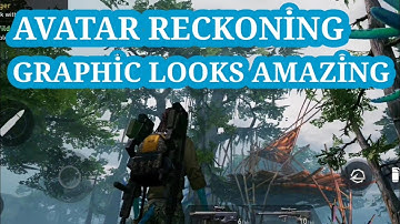 AVATAR RECKONING MOBILE LOOKS AMAZING #azerbaycan #avatarreckoning #android