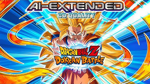 AI Extended Dokkan OST STR SSJ3 Goku Standby Skill