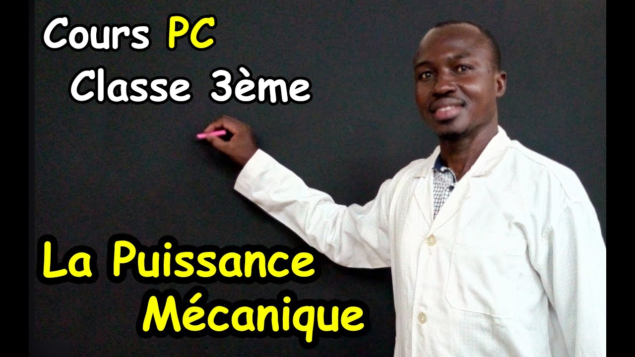 Cours PC Classe 3ème / La Puissance Mécanique