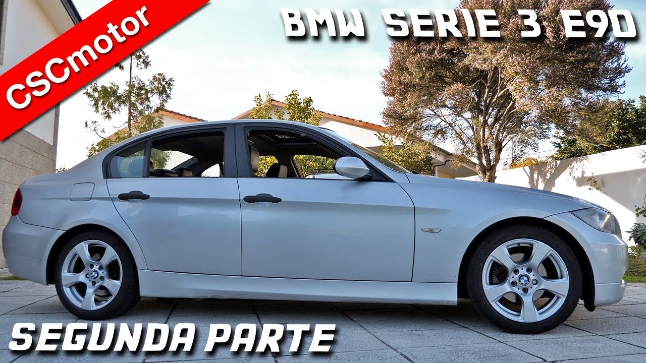 BMW Serie 3 E90 | Segunda parte